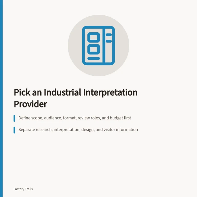 Guide to selecting an industrial site interpretation provider. How to pick an industrial site interpretation provider for 2027 work