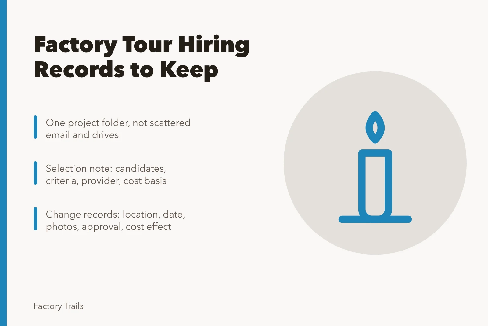 Checklist for keeping factory tour hiring records at U.S. sites. What to keep in factory tour hiring records at U.S. sites going forward