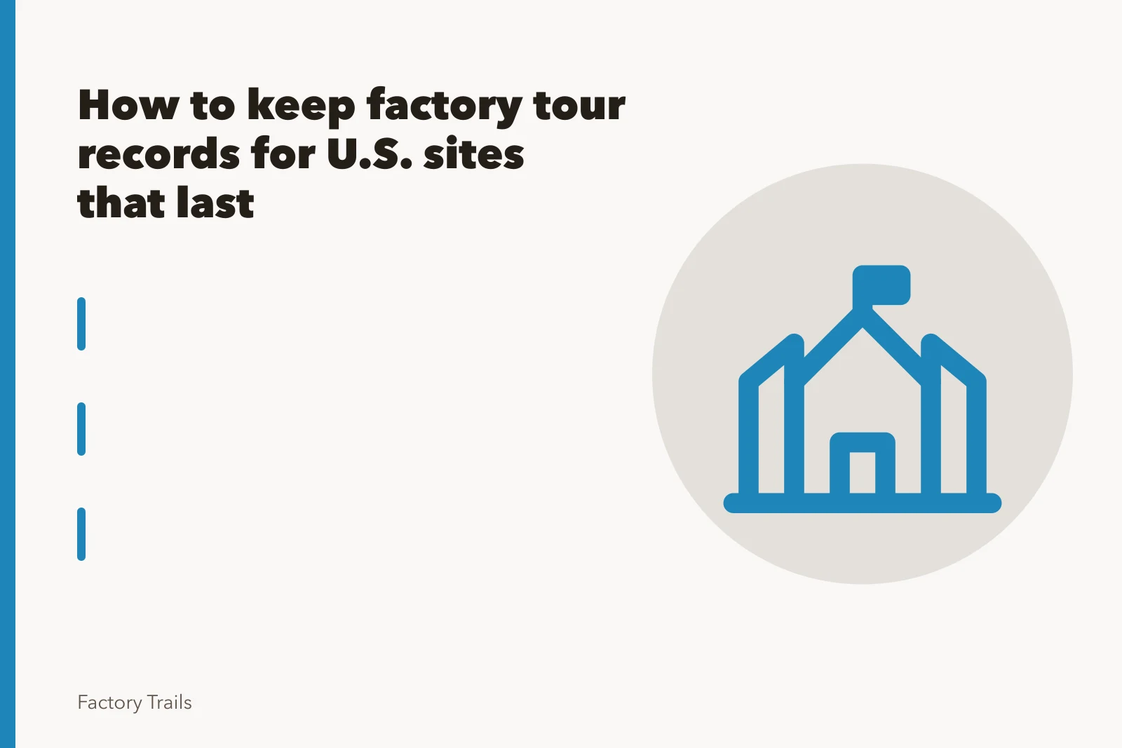 Slater Mill Historic Site stone mill and canal walk on factory tour route. How to keep factory tour records for U.S. sites that last