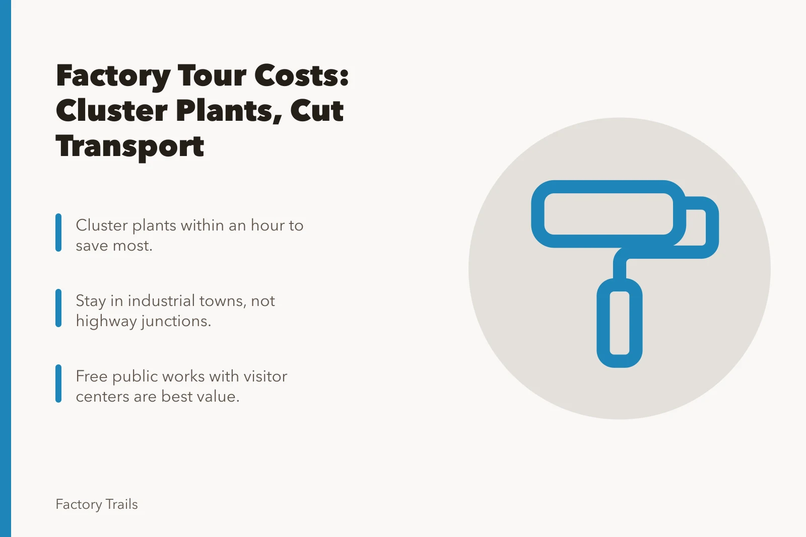 Cost breakdown for factory tours with clustering and transport savings. Getting factory tours cost right the first time
