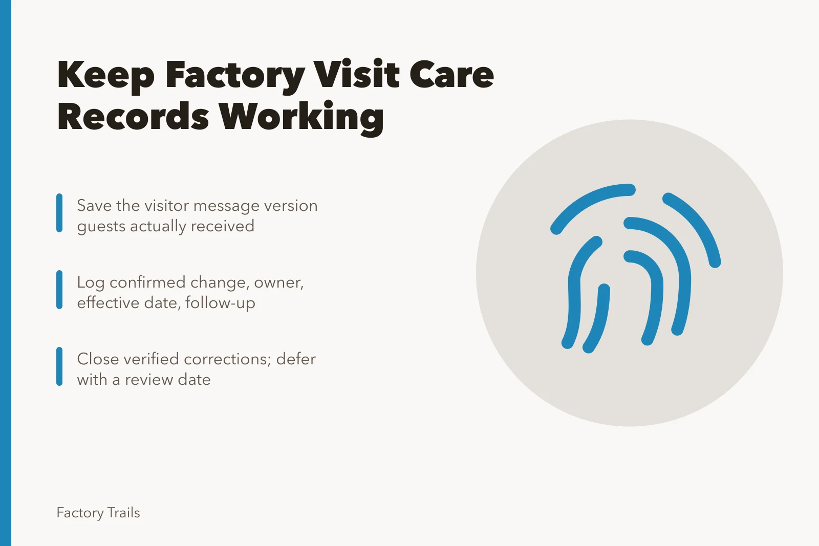 Card summarizing factory visit care record version control and review steps. How to keep factory visit care records working in 2027