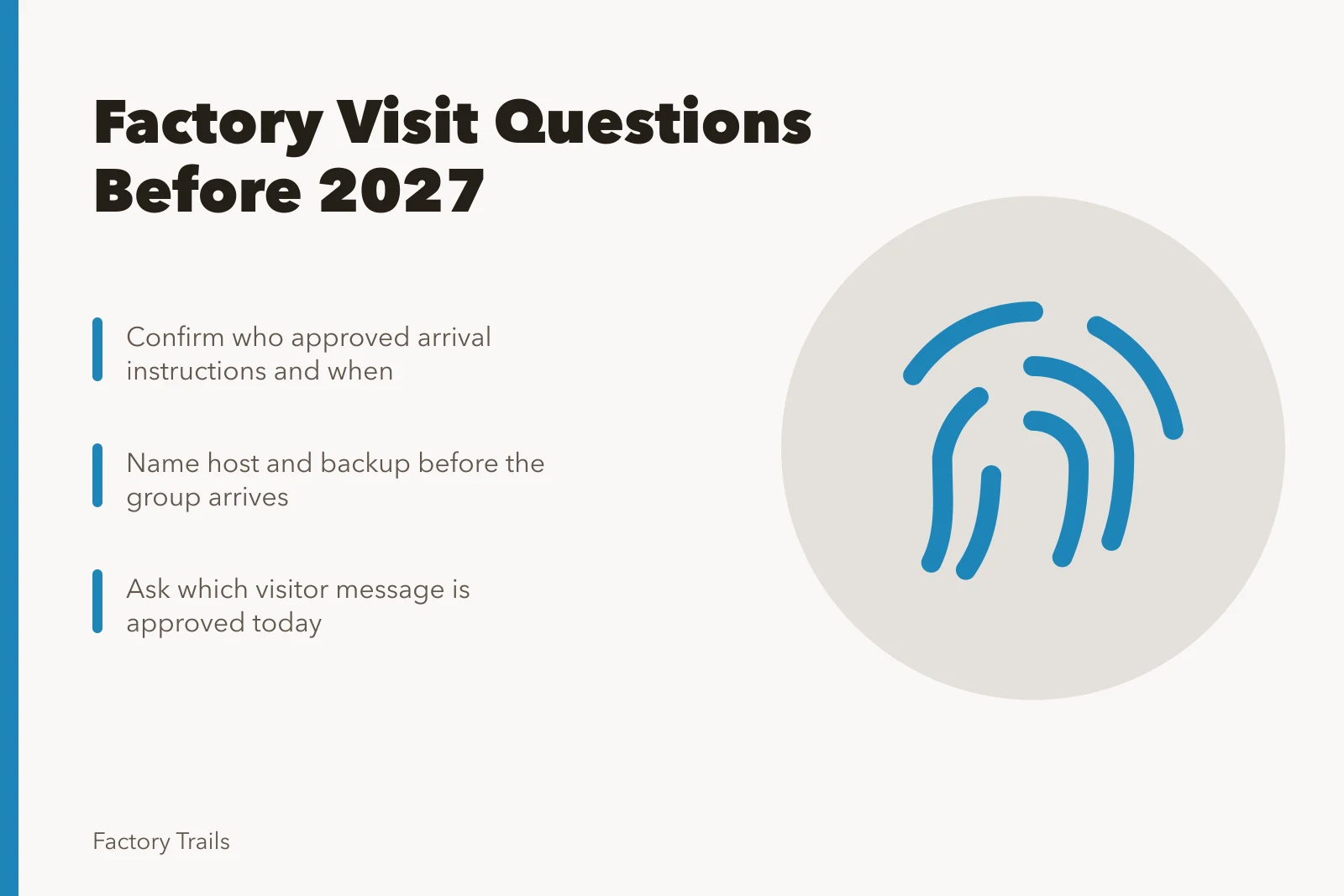 Checklist for confirming factory visit instructions and hosts. Working factory visits: 7 mistake prevention questions to ask before 2027
