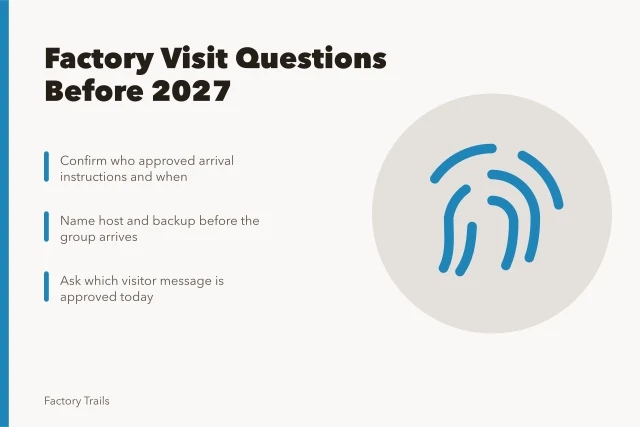 Checklist for confirming factory visit instructions and hosts. Working factory visits: 7 mistake prevention questions to ask before 2027