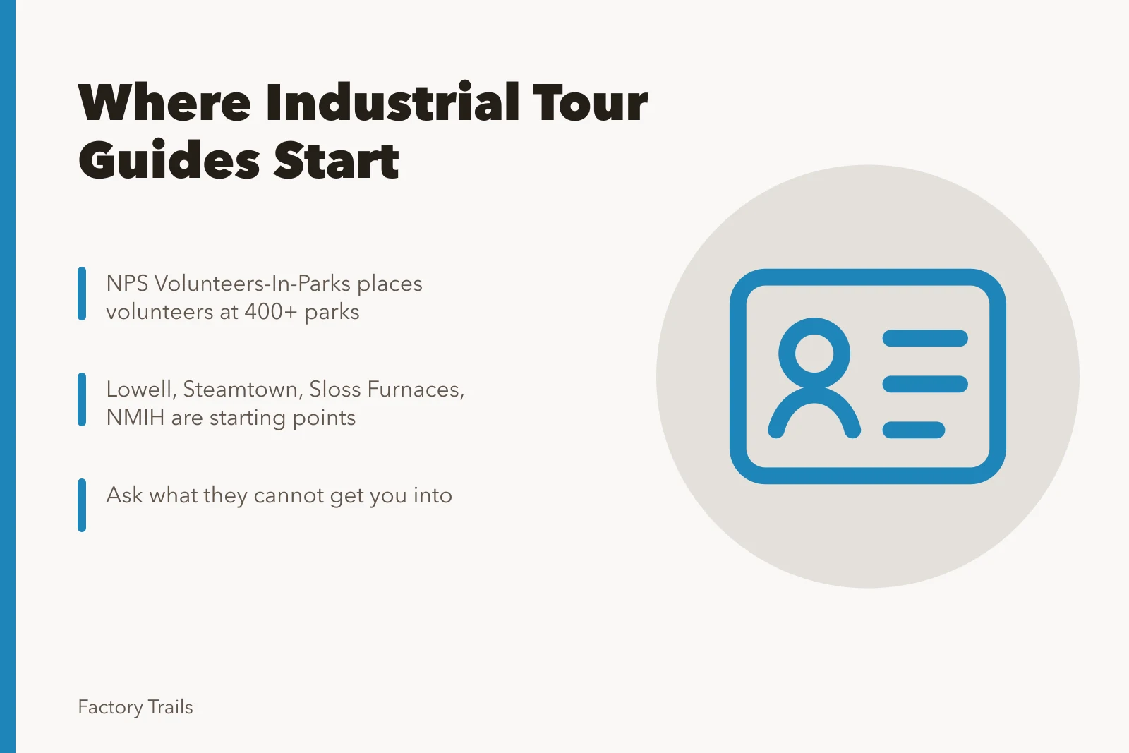 Card listing volunteer programs where industrial tour guides begin. Volunteer programs: where most industrial tour guides start out