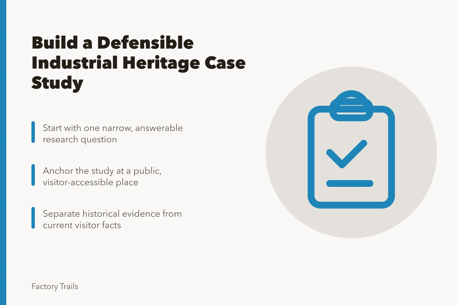 Card outlining a method for building industrial heritage case studies. How to build an industrial heritage travel case study method that holds up