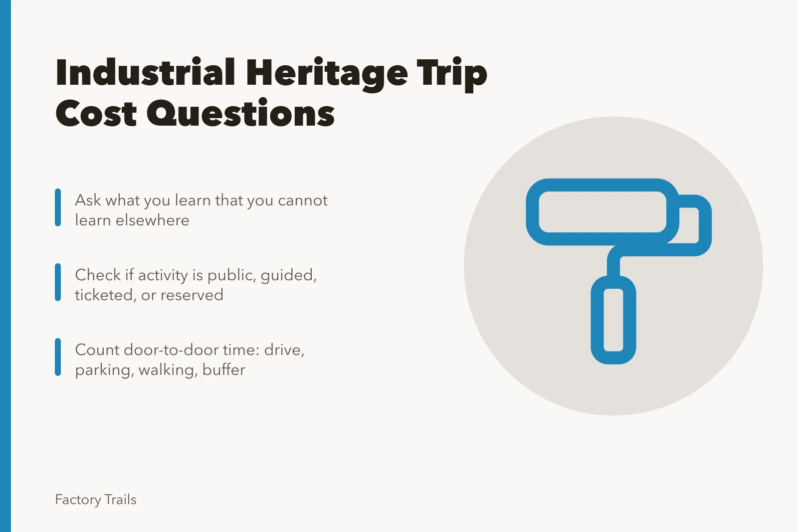 Checklist for comparing industrial heritage tour costs and access. Industrial heritage travel cost planning questions to ask before you compare 2027 trips