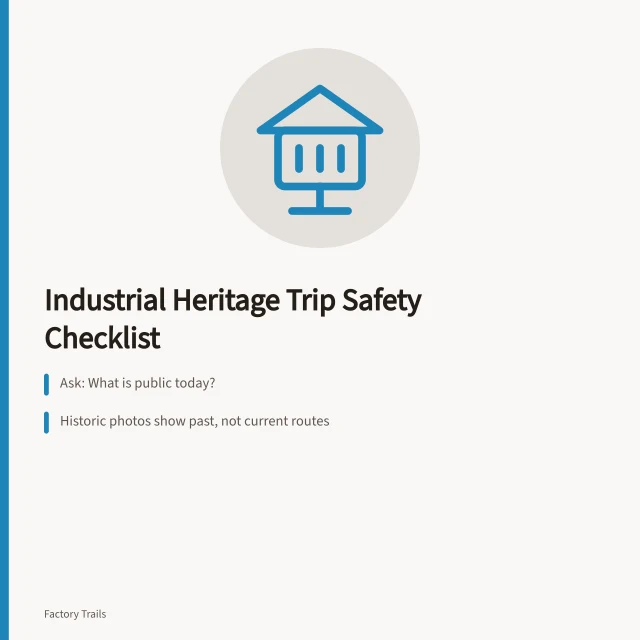 Checklist for industrial heritage travel safety and fallback planning. Industrial heritage travel safety checklist questions to ask before you book