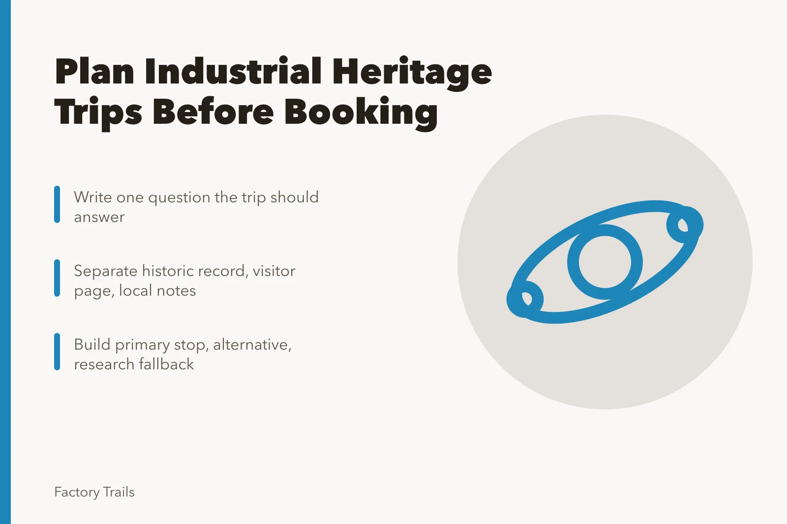 Planning card for industrial heritage travel with three preparation steps. How to plan industrial heritage travel before you book anything