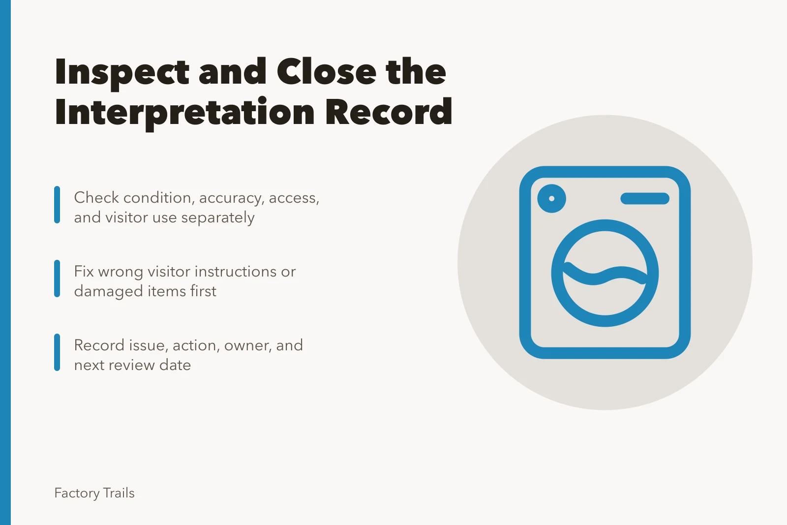 Checklist for inspecting industrial site interpretation panels and records. Industrial site interpretation maintenance checklist: how to inspect and close the record