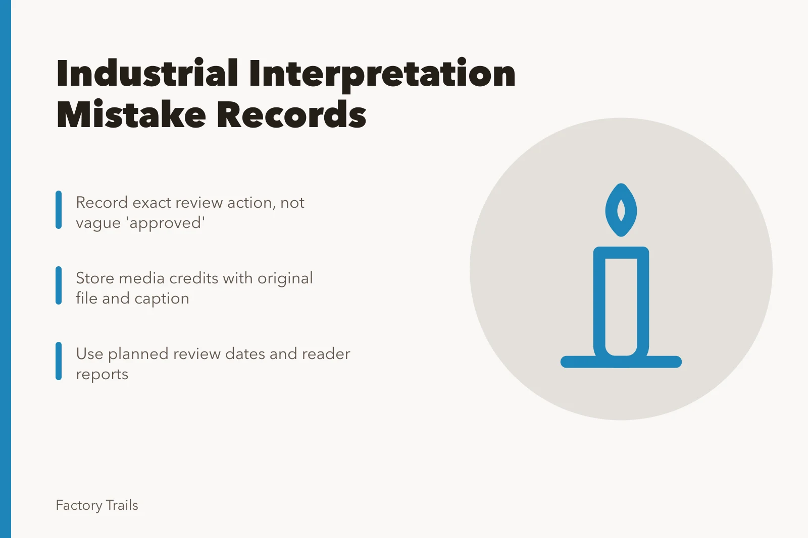 Guide to keeping industrial interpretation mistake records for review. How to keep industrial site interpretation mistake records that survive review