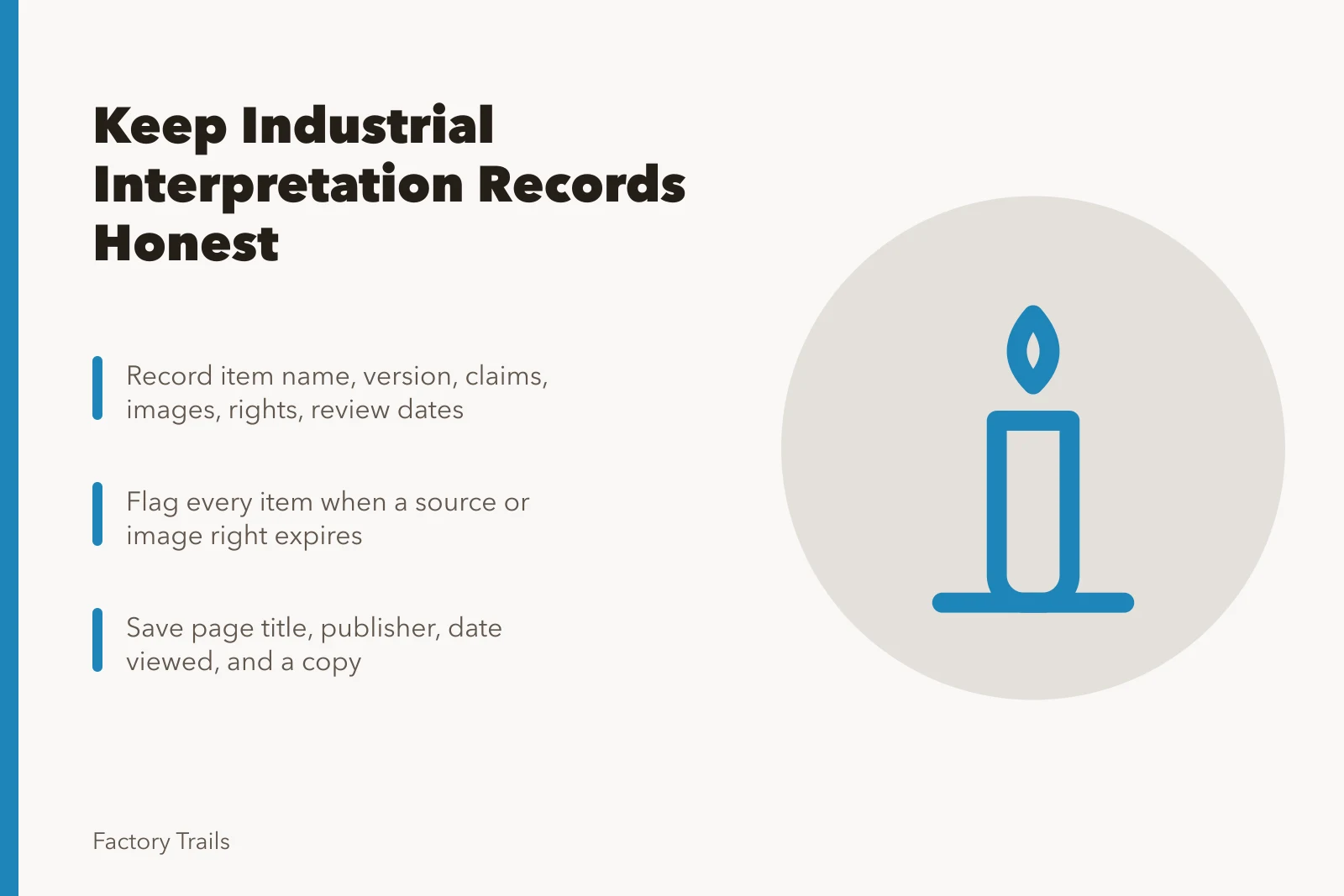 Records checklist for industrial site interpretation with sources, rights, and review dates. How owner records keep industrial site interpretation honest