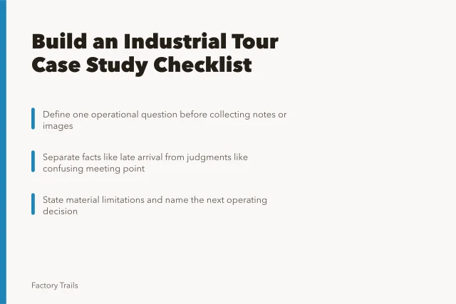 Checklist for building an industrial tour case study before publishing. How to build an industrial tour case study checklist before you publish