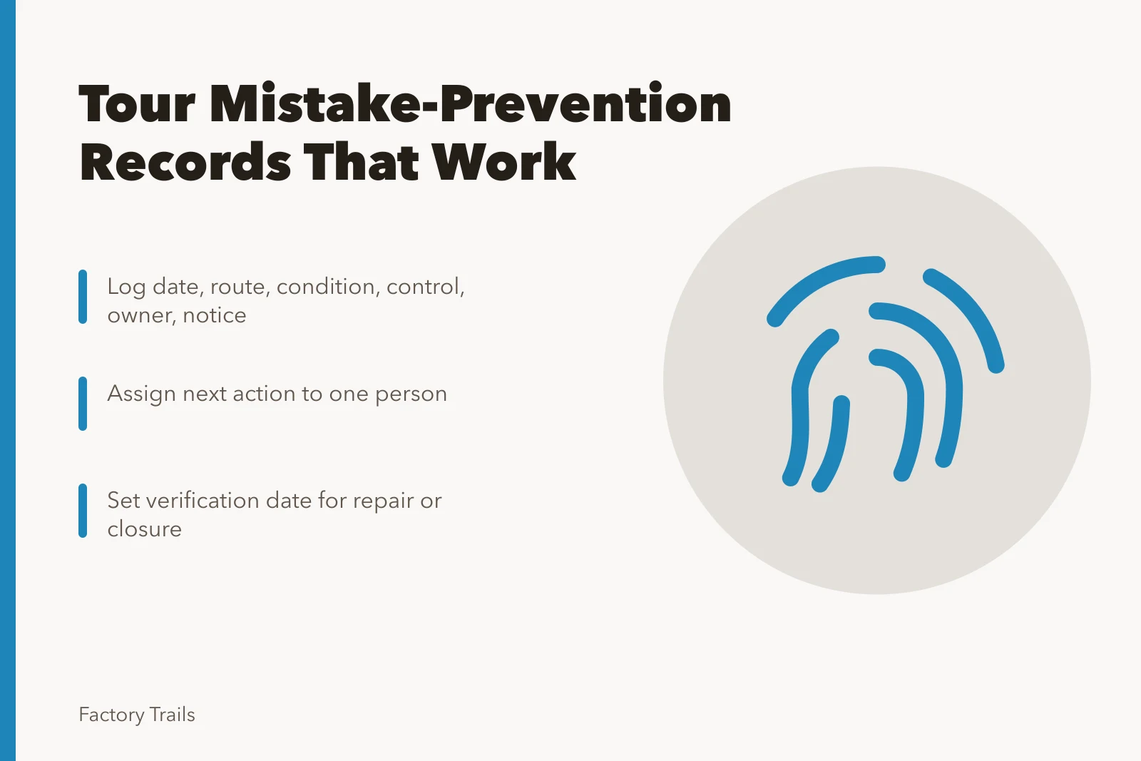 Card summarizing industrial tour mistake-prevention record fields and verification steps. How to keep industrial tour mistake-prevention records that work