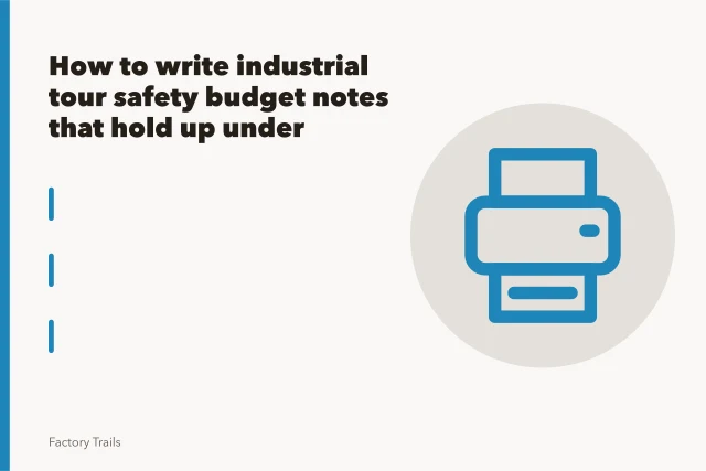 Row of miners' safety lamps with wire cages hanging in an industrial setting. How to write industrial tour safety budget notes that hold up under pressure