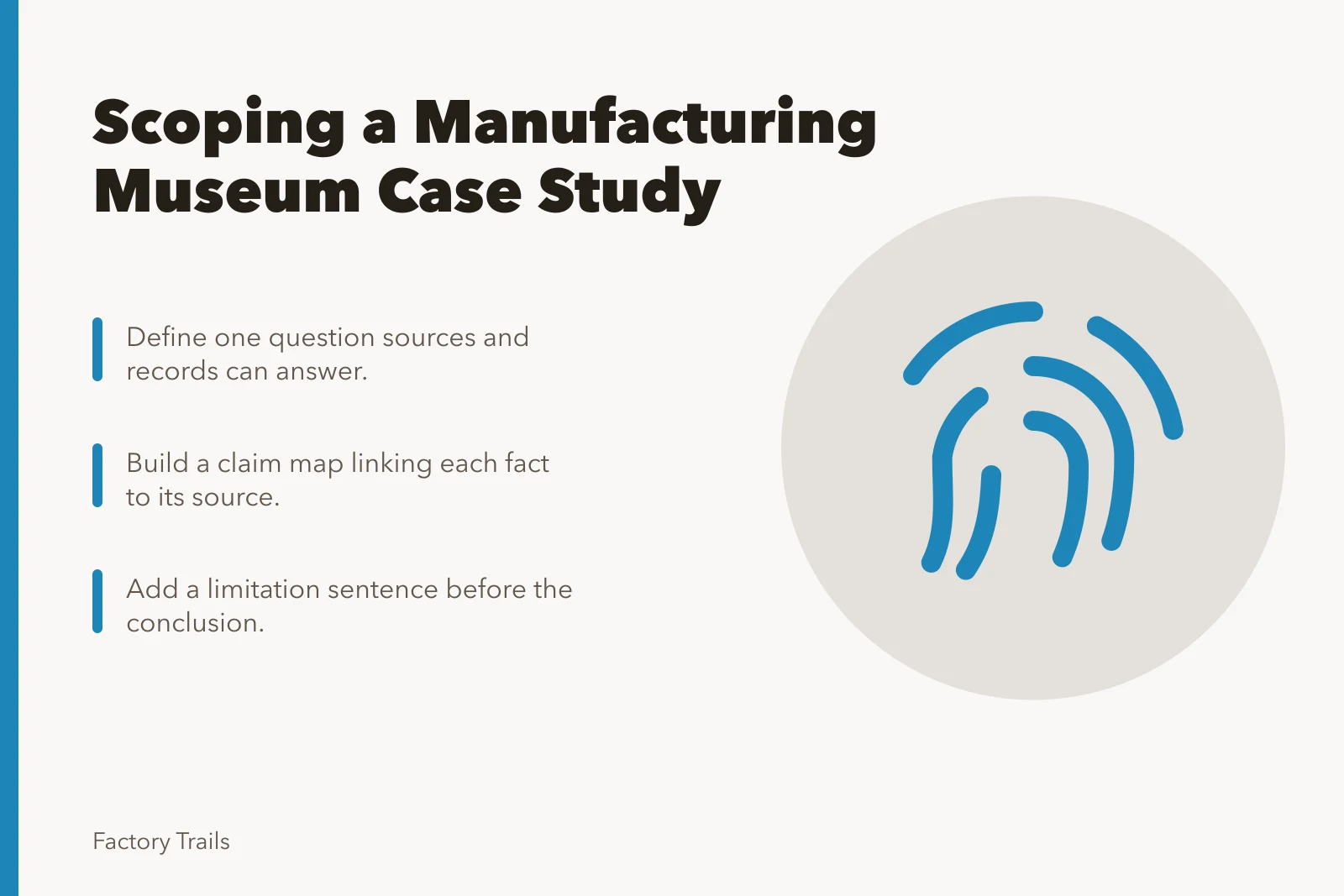 Checklist card for scoping manufacturing museum case studies with sources and limits. Manufacturing museum case study checklist: how editors scope the work