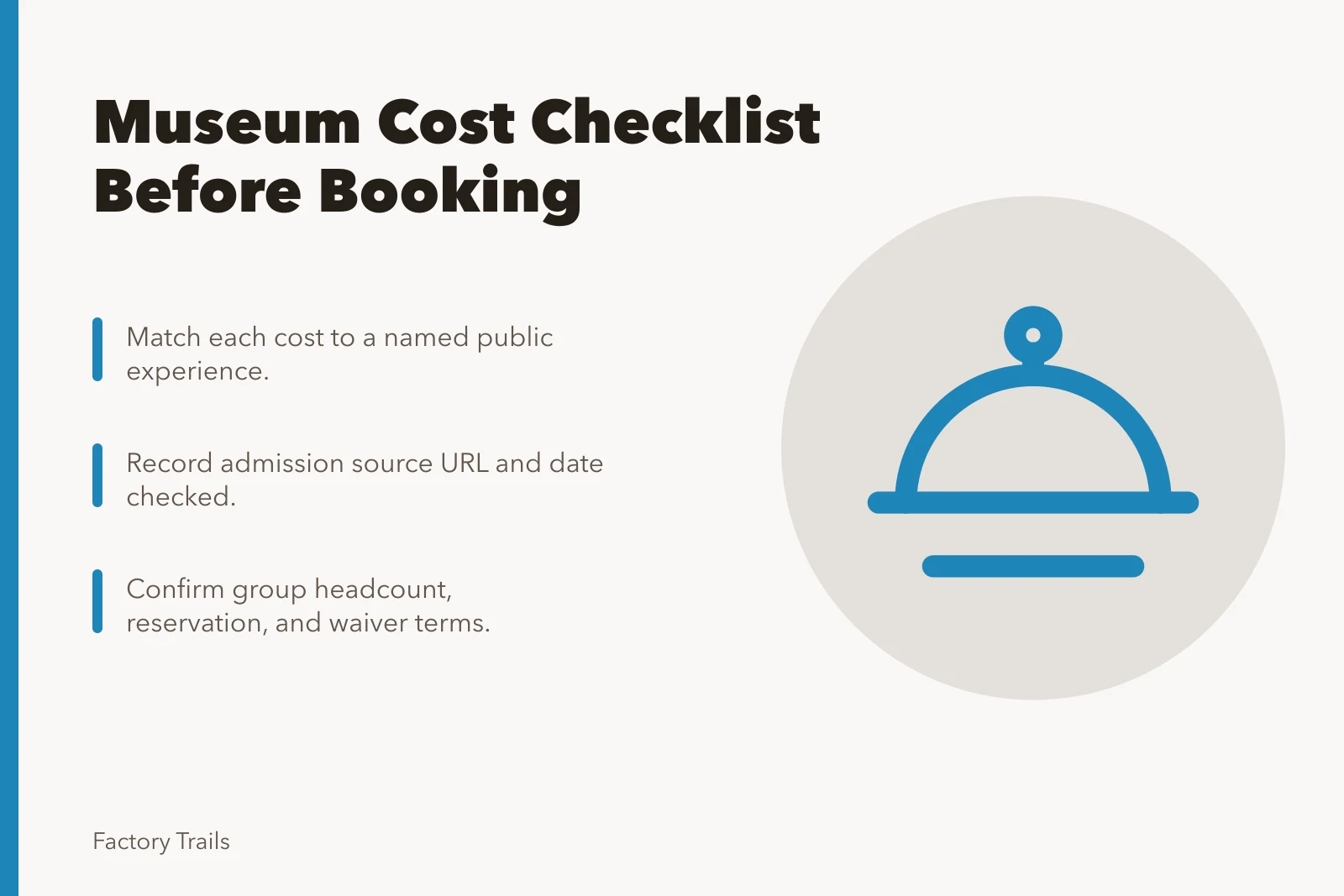 Checklist card for verifying manufacturing museum admission and group costs. Manufacturing museum cost planning: a scope checklist before you book