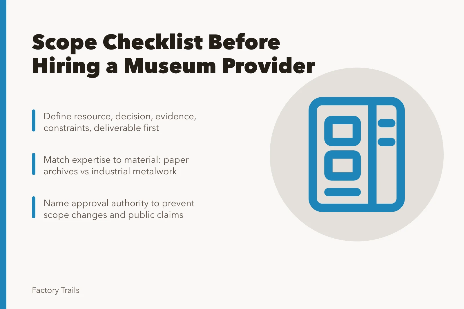 Checklist for selecting a manufacturing museum provider with scope and expertise criteria. Manufacturing museum provider selection: a scope checklist before you hire
