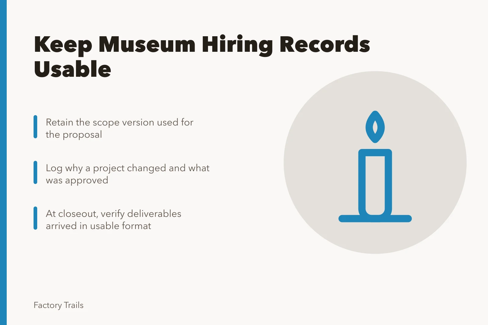 Card about retaining museum hiring records, scope versions, and change logs. How manufacturing museums should keep owner hiring records usable