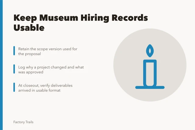 Card about retaining museum hiring records, scope versions, and change logs. How manufacturing museums should keep owner hiring records usable