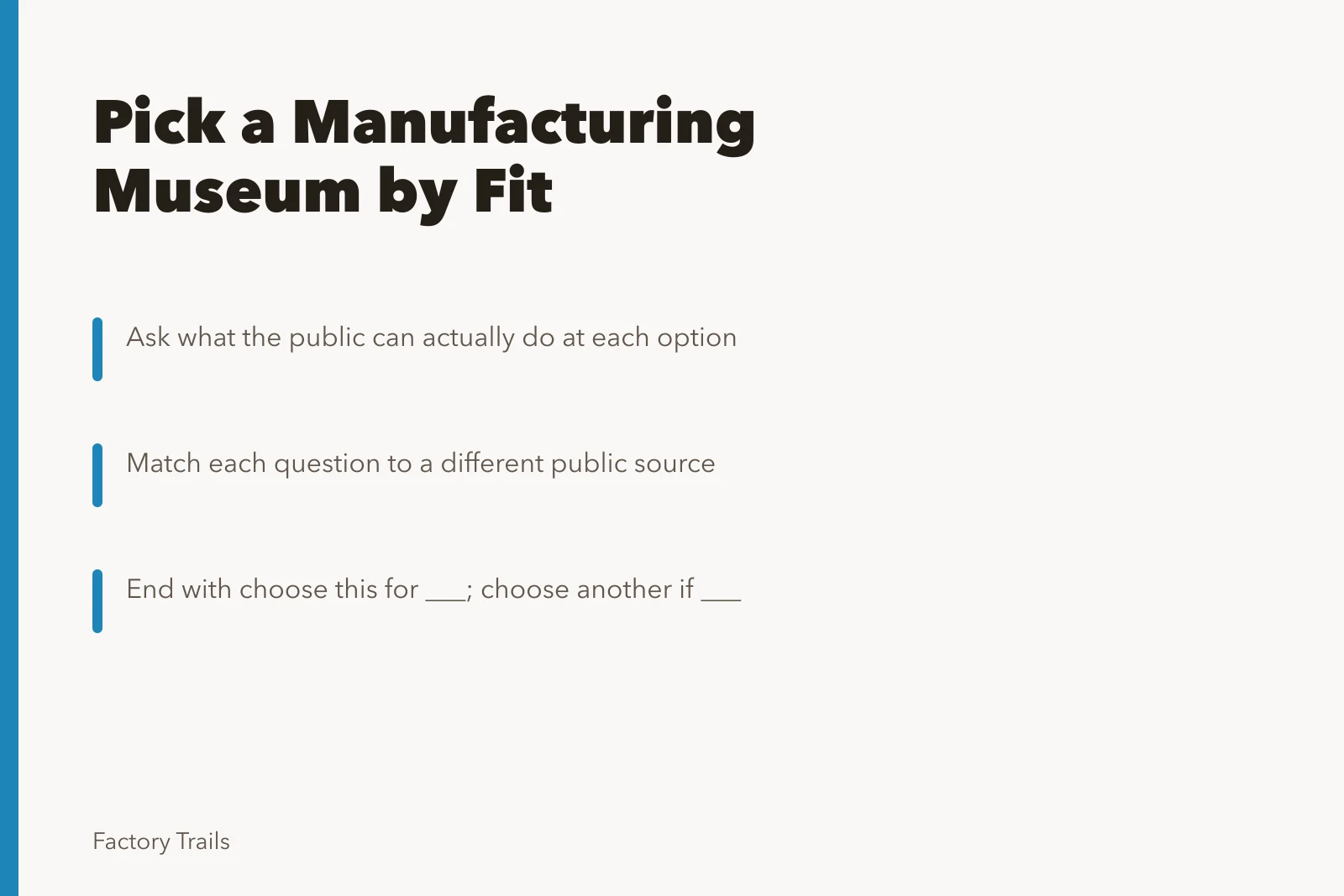 Card comparing manufacturing museum options by visitor activity and fit. Manufacturing museum options: questions to ask before you choose