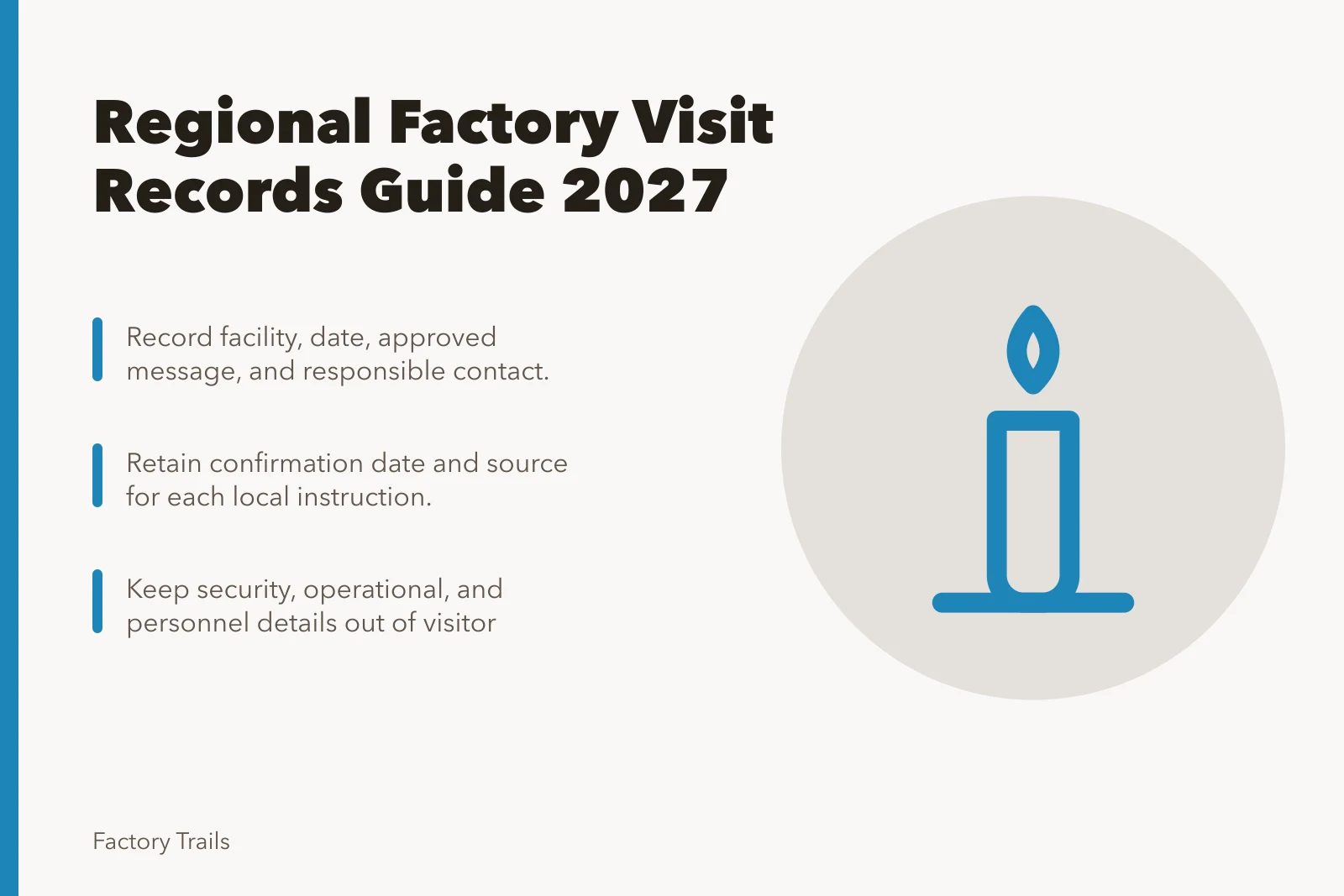 Card summarizing regional factory visit record-keeping for 2027. How regional teams keep working factory visit records under control