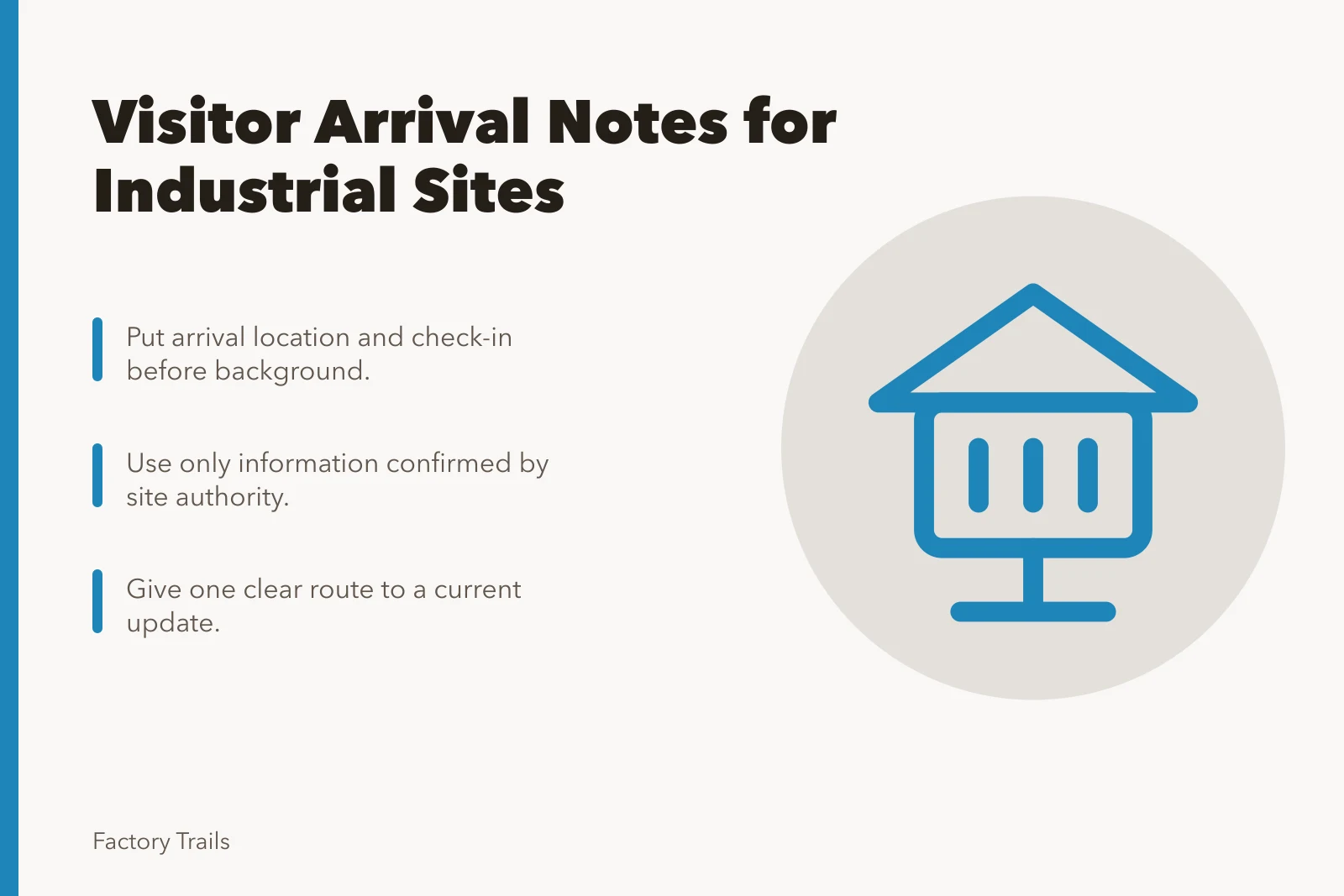 Visitor arrival note card with check-in and update instructions. How to write visitor arrival notes for industrial sites that guests actually follow