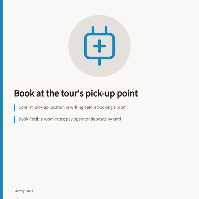 Illustration of booking a hotel near a tour pick-up point. Departure points near an industrial tour operator matter more than plant locations