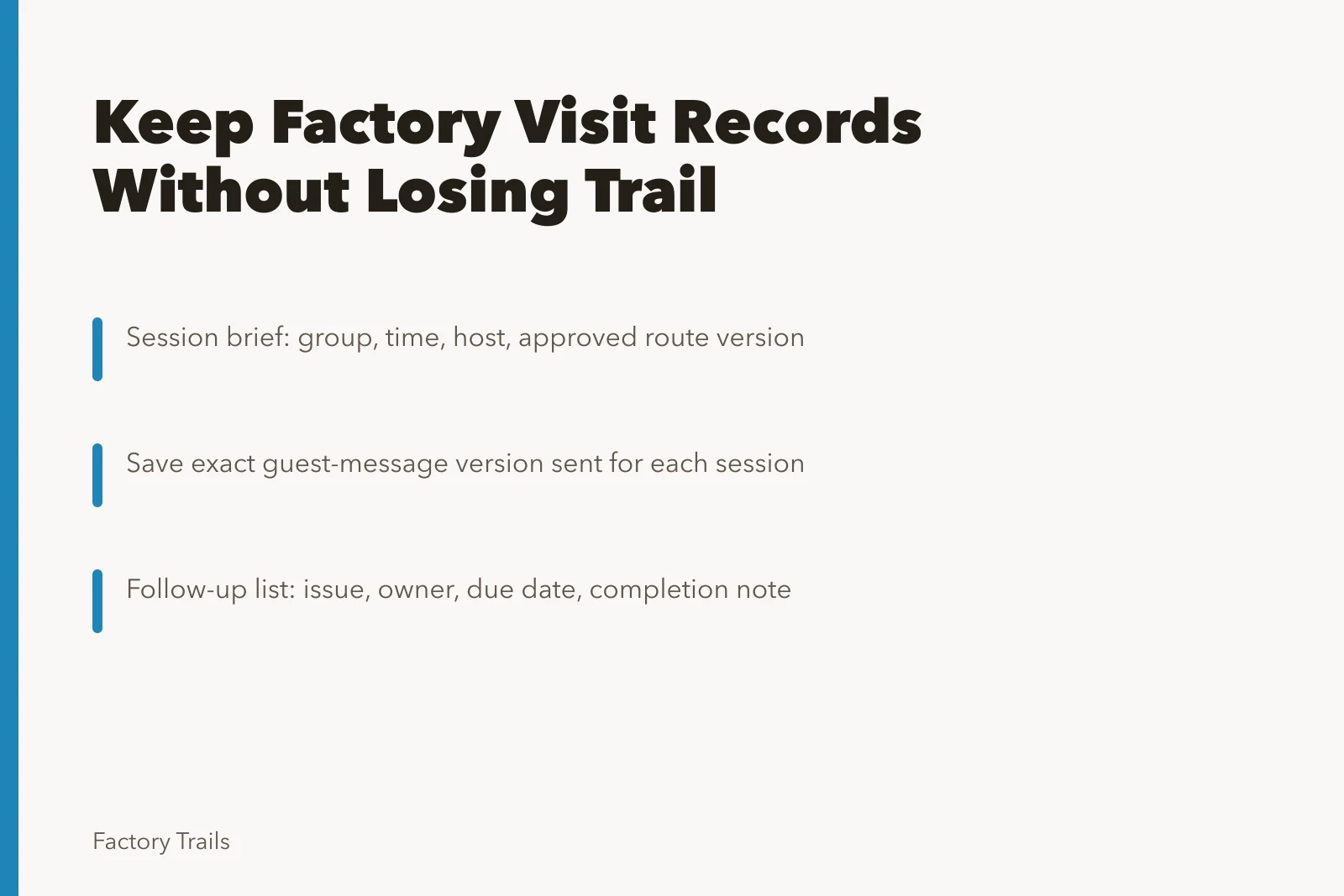Card listing five factory visit planning records to keep. How to keep working factory visit planning records without losing the trail